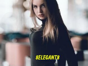 8ELEGANT8
