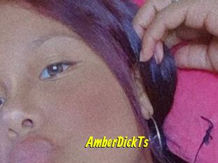 AmberDickTs