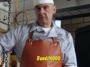 Bandit6000