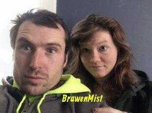 BrawenMist