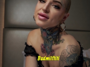 Badmilftiti