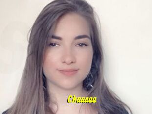 Chaaaaa