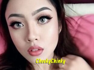 CheekyChinky