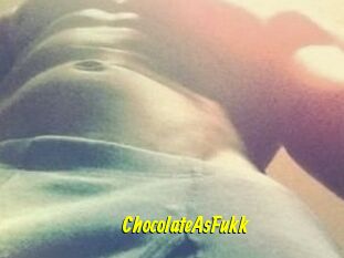ChocolateAsFukk