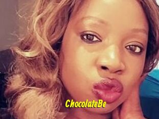 ChocolateBe