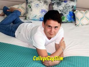 CollegeGuySlim