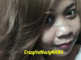 CrazyHotNastyMAMA