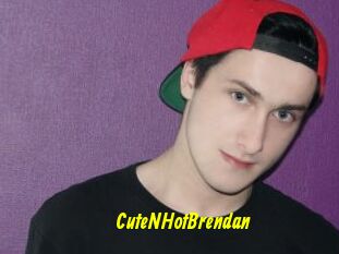 CuteNHotBrendan
