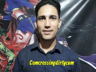Comcrossingdirtycum