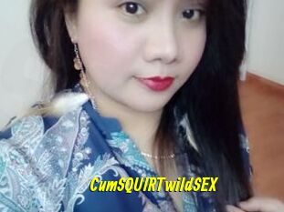 CumSQUIRTwildSEX