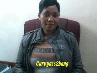 Curvyass2bang