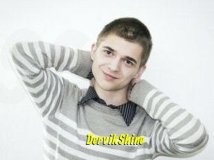 DervikShine