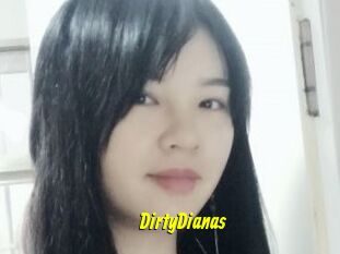 DirtyDianas