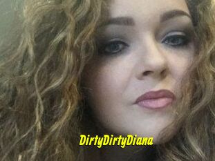 DirtyDirtyDiana