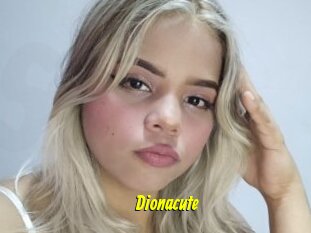 Dionacute