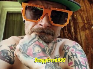 Dougyfresh999