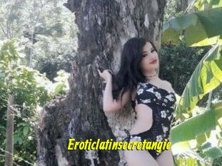 Eroticlatinsecretangie