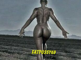 FATPUSSY69