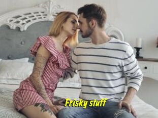 Frisky_stuff