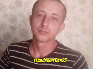 Handsome_Den25