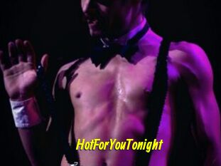 HotForYouTonight
