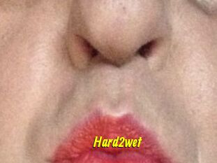 Hard2wet