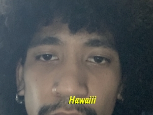 Hawaiii