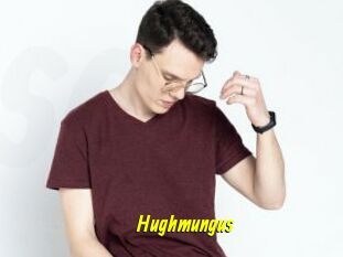 Hughmungus