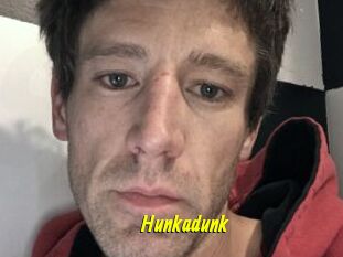 Hunkadunk