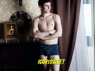 IGOR1SWEET