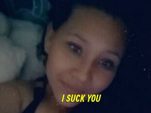 I_SUCK_YOU