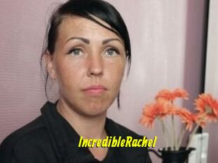 IncredibleRachel