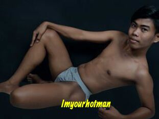Imyourhotman