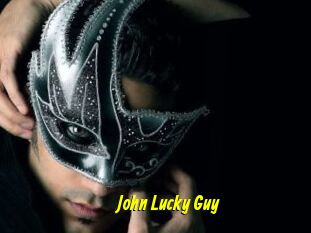 John_Lucky_Guy
