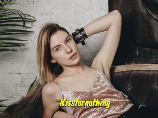 Kissfornothing