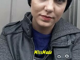 MIssMade