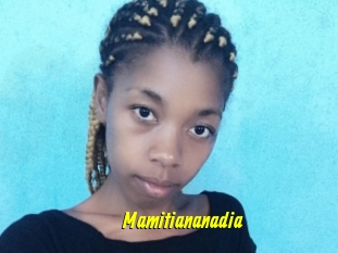 Mamitiananadia