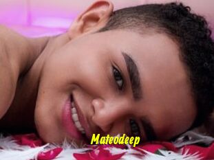 Mateodeep