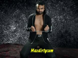 Maxdirtycum