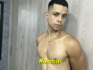 Mikerosses