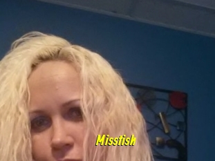 Misstish