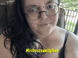 Mistressvanityfear
