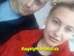 NaughtyMikeNMatilda