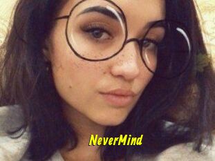 NeverMind