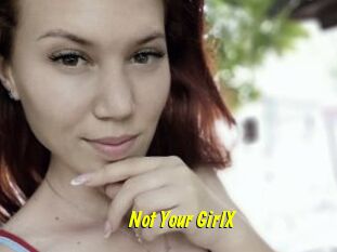 Not_Your_GirlX