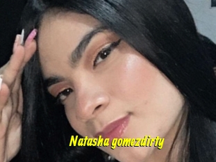 Natasha_gomezdirty