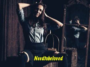Needtobeloved