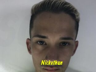 Nickethan