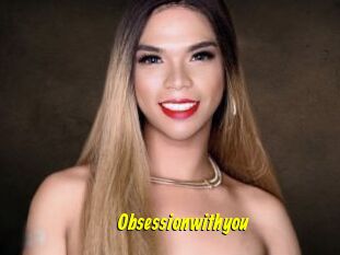 Obsessionwithyou
