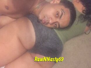 RawNNasty69
